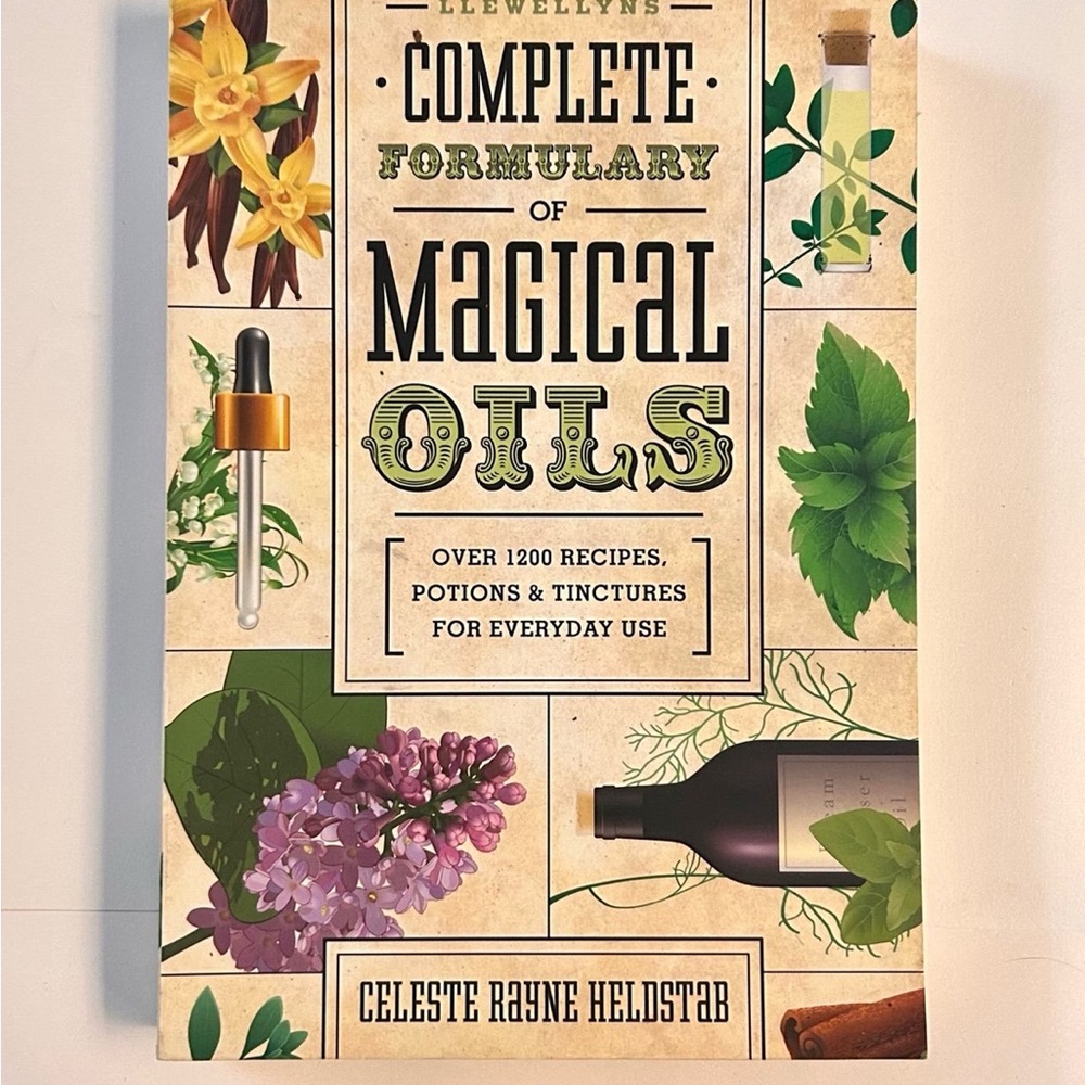 's Complete Formulary of Magical Oils Book